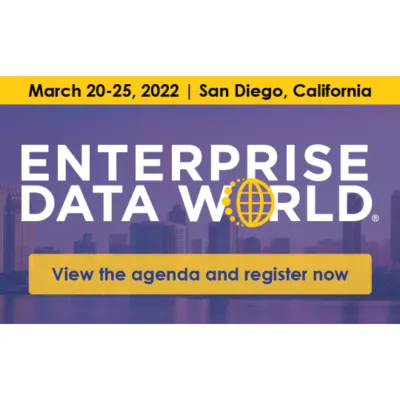 EDW 2022 - 26th Annual Enterprise Data World Conference 