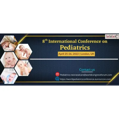 8th International Conference on Pediatrics