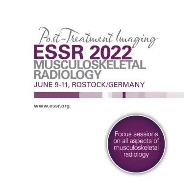 ESSR 2022-European Society of Musculoskeletal Radiology Congress