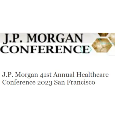 J.P. MORGAN 41st Annual Healthcare Conference - JPM 2023