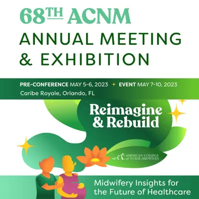 ACNM 2023 - 68th Annual Meeting &amp; Exhibition