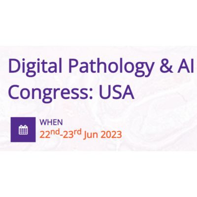 Digital Pathology &amp; AI Congress: USA 2023