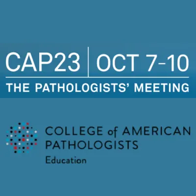 CAP 2023 - College of American Pathologists Annual Meeting