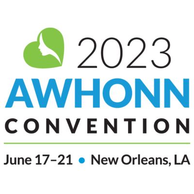 AWHONN Convention 2023 - Association of Women&#039;s Health, Obstetric &amp; Neonatal Nurses