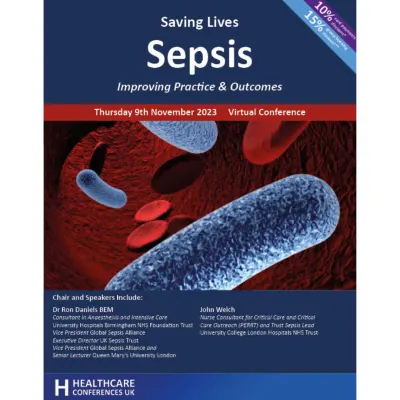 Saving Lives Sepsis: Improving Practice &amp; Outcomes