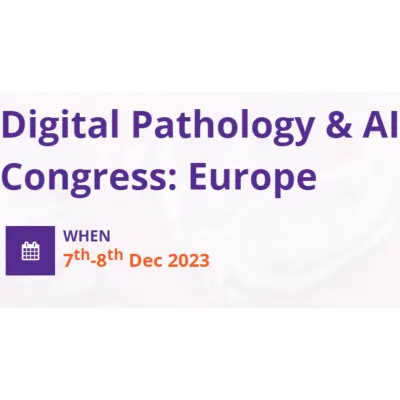 Digital Pathology &amp; AI Congress: Europe 2023