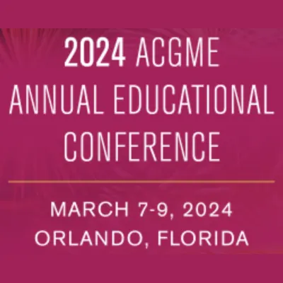 2024 ACGME Annual Educational Conference