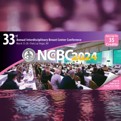  33rd Annual Interdisciplinary Breast Center Conference NCoBC 2024