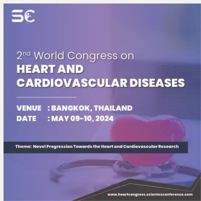 2nd World Congress on Heart and Cardiovascular Diseases 2024