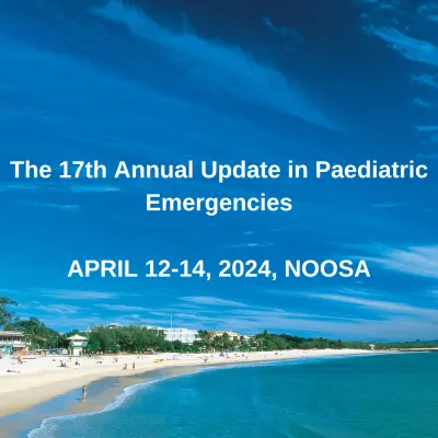 The 17th Annual Update in Paediatric Emergencies