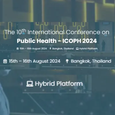 ICOPH 2024:10th International Conference on Public Health