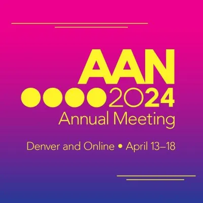 AAN 2024 - American Academy Of Neurology Annual Meeting