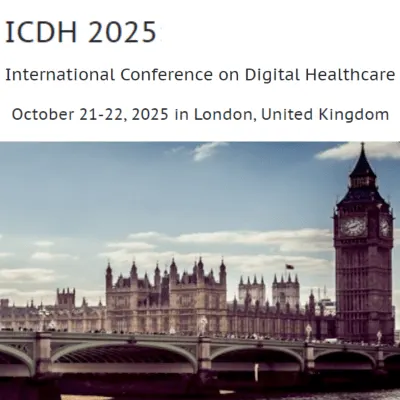 International Conference on Digital Healthcare : ICDH 2025