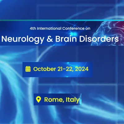  4th International Conference on Neurology &amp; Brain Disorders 2024