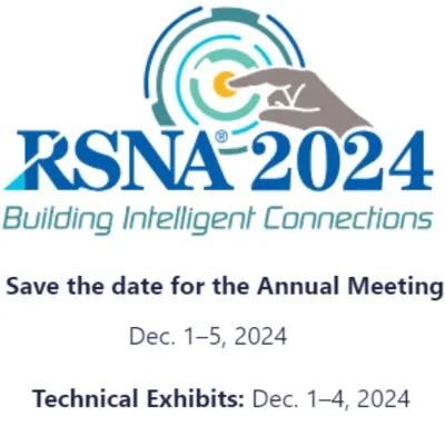 RSNA 2024 - Radiological Society of North America Annual Meeting