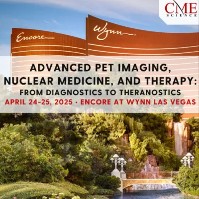 Advanced PET Imaging, Nuclear Medicine, and Therapy: From Diagnostics to Theranostics 2025