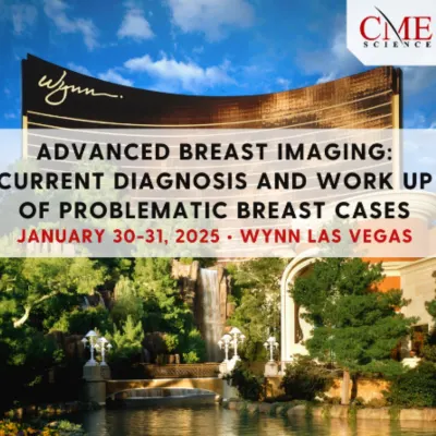 Advanced Breast Imaging: Current Diagnosis and Work Up of Problematic Breast Cases 2025