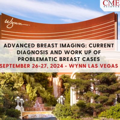 Advanced Breast Imaging: Current Diagnosis and Work Up of Problematic Breast Cases 2024