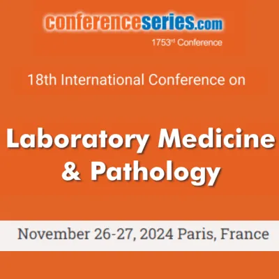 18th International Conference on Pathology and Laboratory Medicine 2024