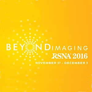 RSNA 2016: Radiological Society of North America Conference