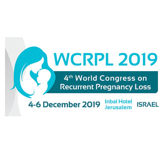 4th World Congress on Recurrent Pregnancy Loss (WCRPL) 2019