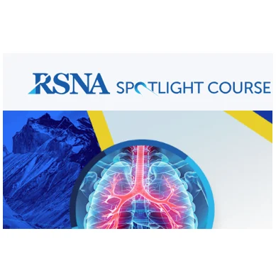 RSNA Spotlight Course - Avances en Radiolog&iacute;a del T&oacute;rax