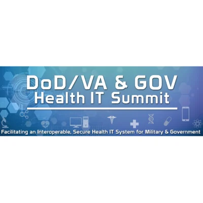 DoD/VA &amp; Gov Health IT Summit 2021