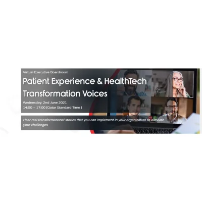 Patient Experience &amp; HealthTech Transformation Voices