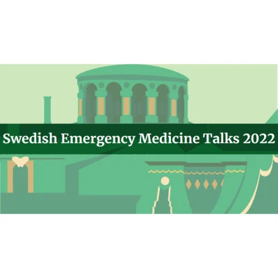 SWEETs 2022, Swedish Emergency Medicine Talks 