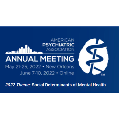 APA 2022 - American Psychiatric Association Annual Meeting