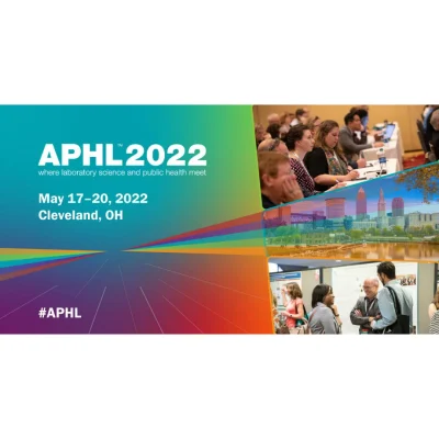 APHL 2022- Association of Public Health Laboratories Annual Meeting