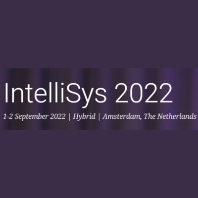 Intelligent Systems Conference (IntelliSys) 2022