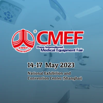 CMEF 2023 - China International Medical Equipment Fair