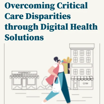 Overcoming Critical Care Disparities through Digital Health Solutions