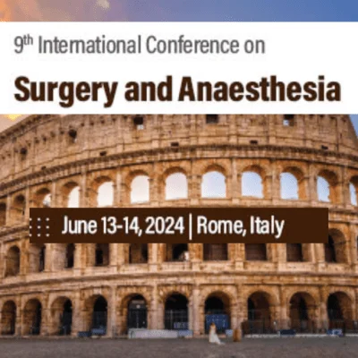 9th International Conference on Surgery and Anaesthesia 2024