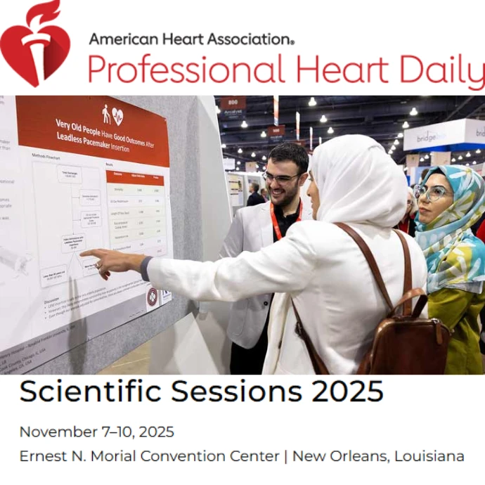American Heart Association Scientific Sessions 2025 American Heart Association Scientific Sessions 2025