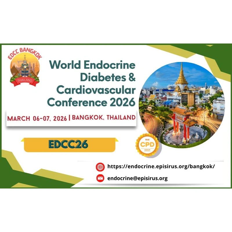 World Endocrine, Diabetes &amp; Cardiovascular Conference 2026