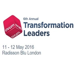 Ovum’s Transformation Leaders Summit 2016 Ovum’s Transformation Leaders Summit 2016