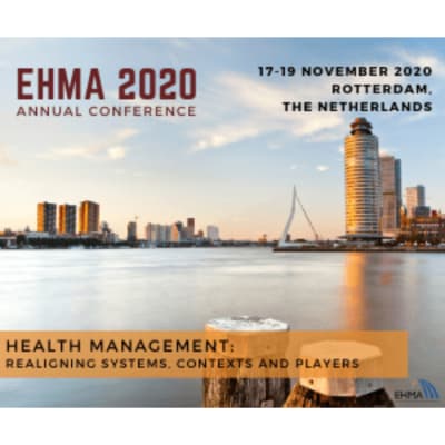 EHMA 2020 Annual Conference (European Health Management Association) EHMA 2020 Annual Conference (European Health Management Association)