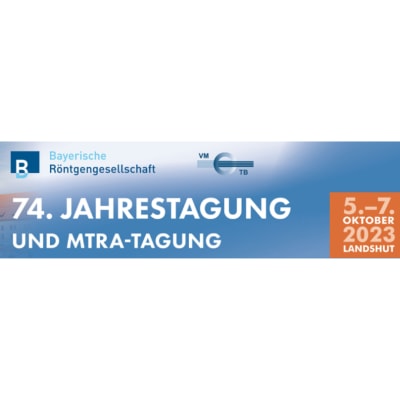 74. Jahrestagung der Bayerischen Röntgengesellschaft 2023 74. Jahrestagung der Bayerischen Röntgengesellschaft 2023