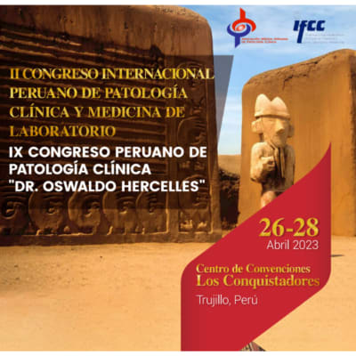 II Congreso Internacional Peruano de Patología Clínica y Medicina de Laboratorio II Congreso Internacional Peruano de Patología Clínica y Medicina de Laboratorio