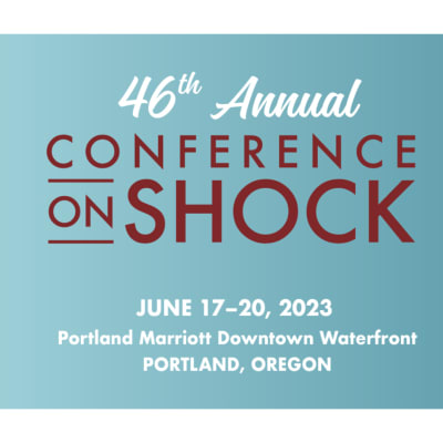 46th Annual Conference on Shock 2023 46th Annual Conference on Shock 2023