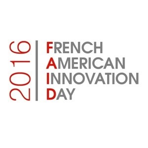 French-American Innovation Days (FAID) 2016 French-American Innovation Days (FAID) 2016