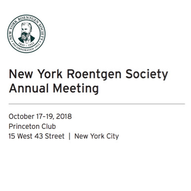 New York Roentgen Society Annual Meeting 2018 New York Roentgen Society Annual Meeting 2018