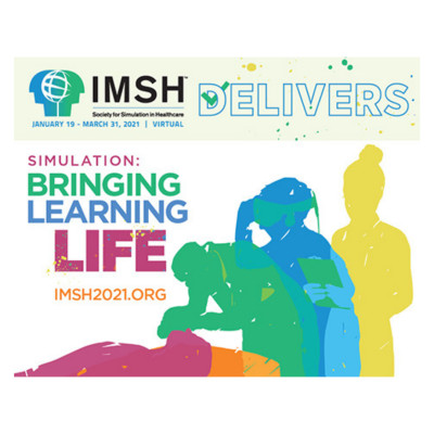 IMSH - International Meeting on Simulation in Healthcare 2021 IMSH - International Meeting on Simulation in Healthcare 2021