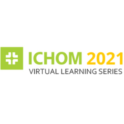 ICHOM 2021 - International Consortium for Health Outcomes Measurement ICHOM 2021 - International Consortium for Health Outcomes Measurement