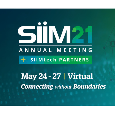 Society for Imaging Informatics in Medicine SiiM 2021 Society for Imaging Informatics in Medicine SiiM 2021