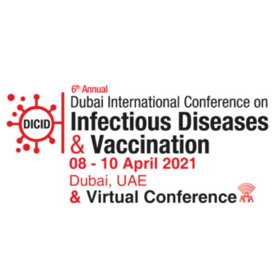 6th Dubai International Conference on Infectious Diseases and Vaccination (DICID) 6th Dubai International Conference on Infectious Diseases and Vaccination (DICID)