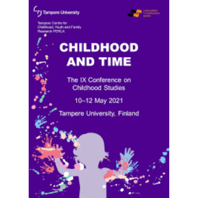 The IX Conference On Childhood Studies, Childhood And Time The IX Conference On Childhood Studies, Childhood And Time