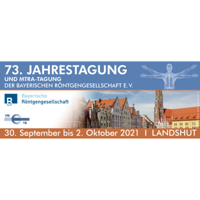 73. Jahrestagung der Bayerischen Röntgengesellschaft 2021 73. Jahrestagung der Bayerischen Röntgengesellschaft 2021